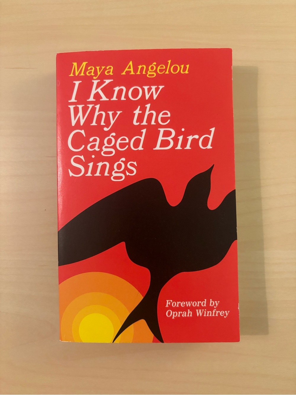 Book: I Know Why the Caged Bird Sings by Maya Angelou (Paperback)